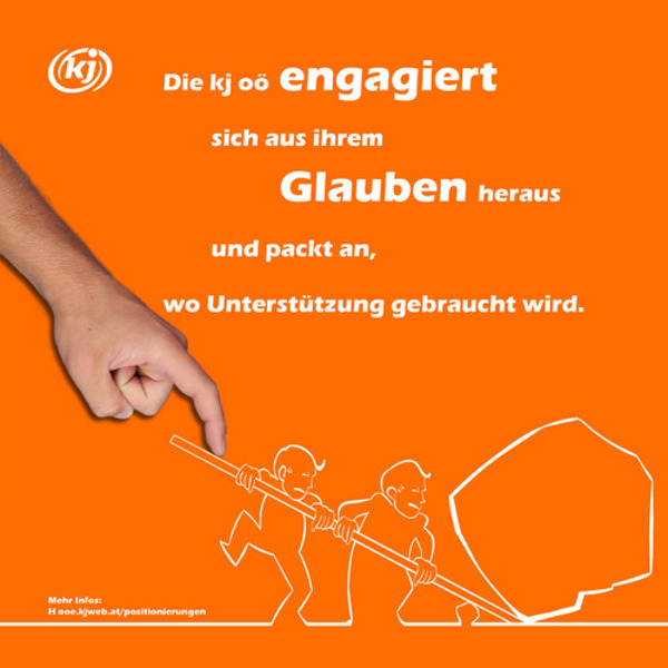 Die kj oö engagiert sich Die kj oö engagiert sich / Katholische Jugend Oberösterreich