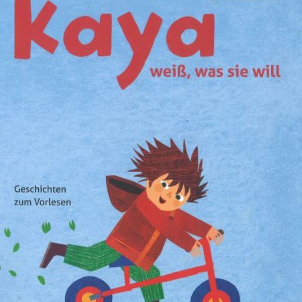 Kaya weiß, was sie will / Heike Brandt