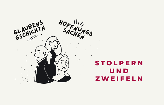 Stolpern und Zweifeln