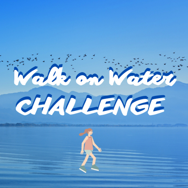 Walk on Water Challenge / Katholische Jugend Oberösterreich Walk on Water Challenge